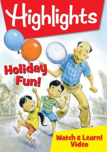 Highlights Watch & Learn!: Holiday Fun!